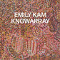 Emily Kam Kngwarray