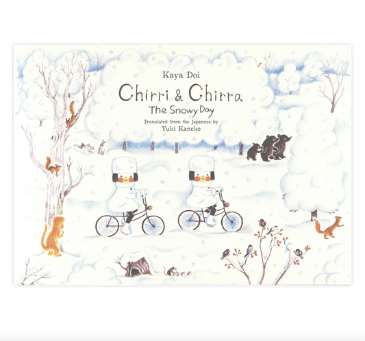 Chirri & Chirra, The Snowy Day